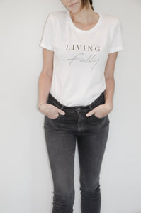 Living Fully- Organic Classic T-Shirt